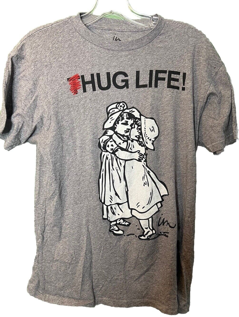HUG LIFE T-Shirt Sz Medium