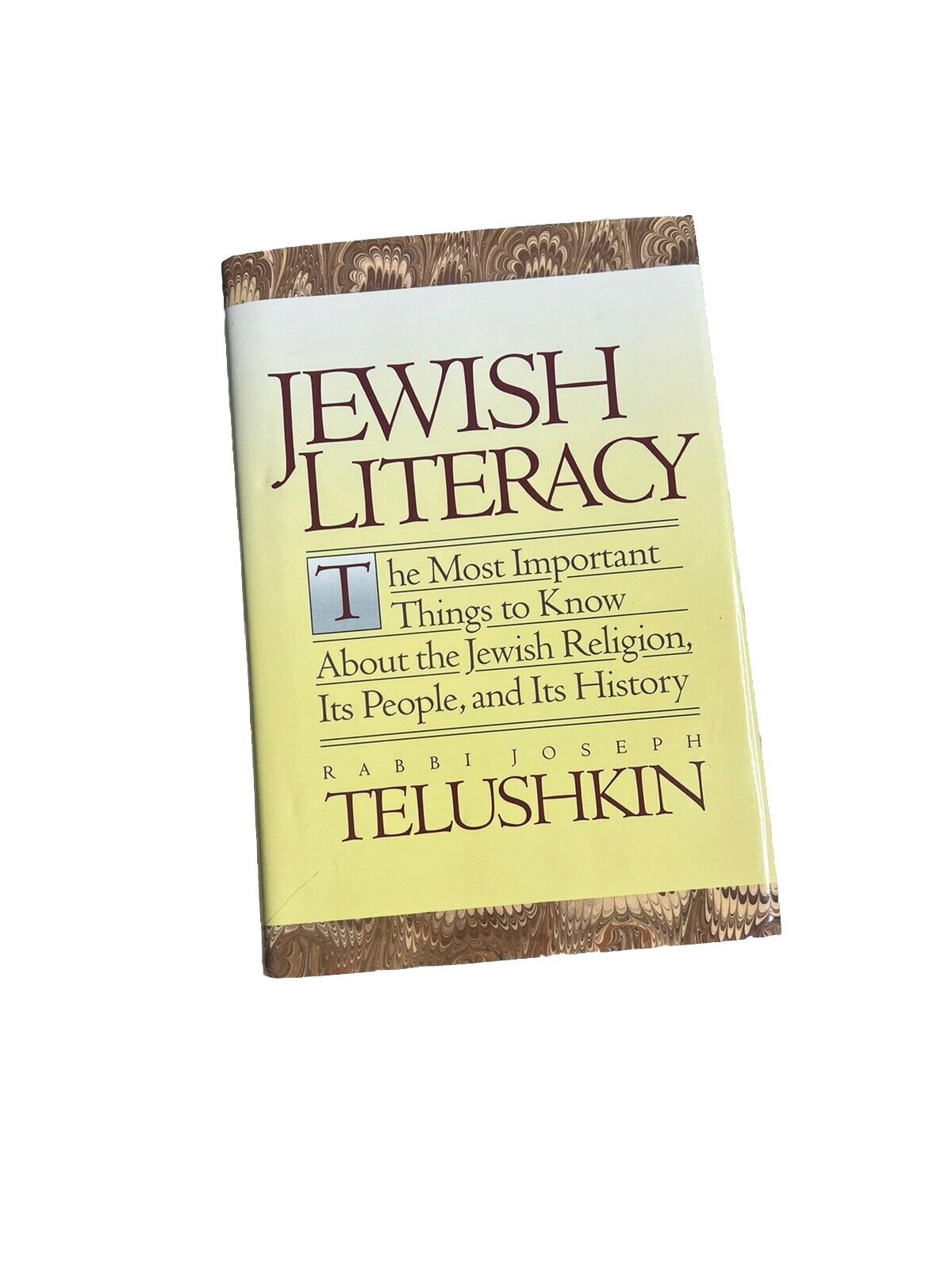 Jewish Literacy: The Most Important Things to Know About the Jewish Religion...