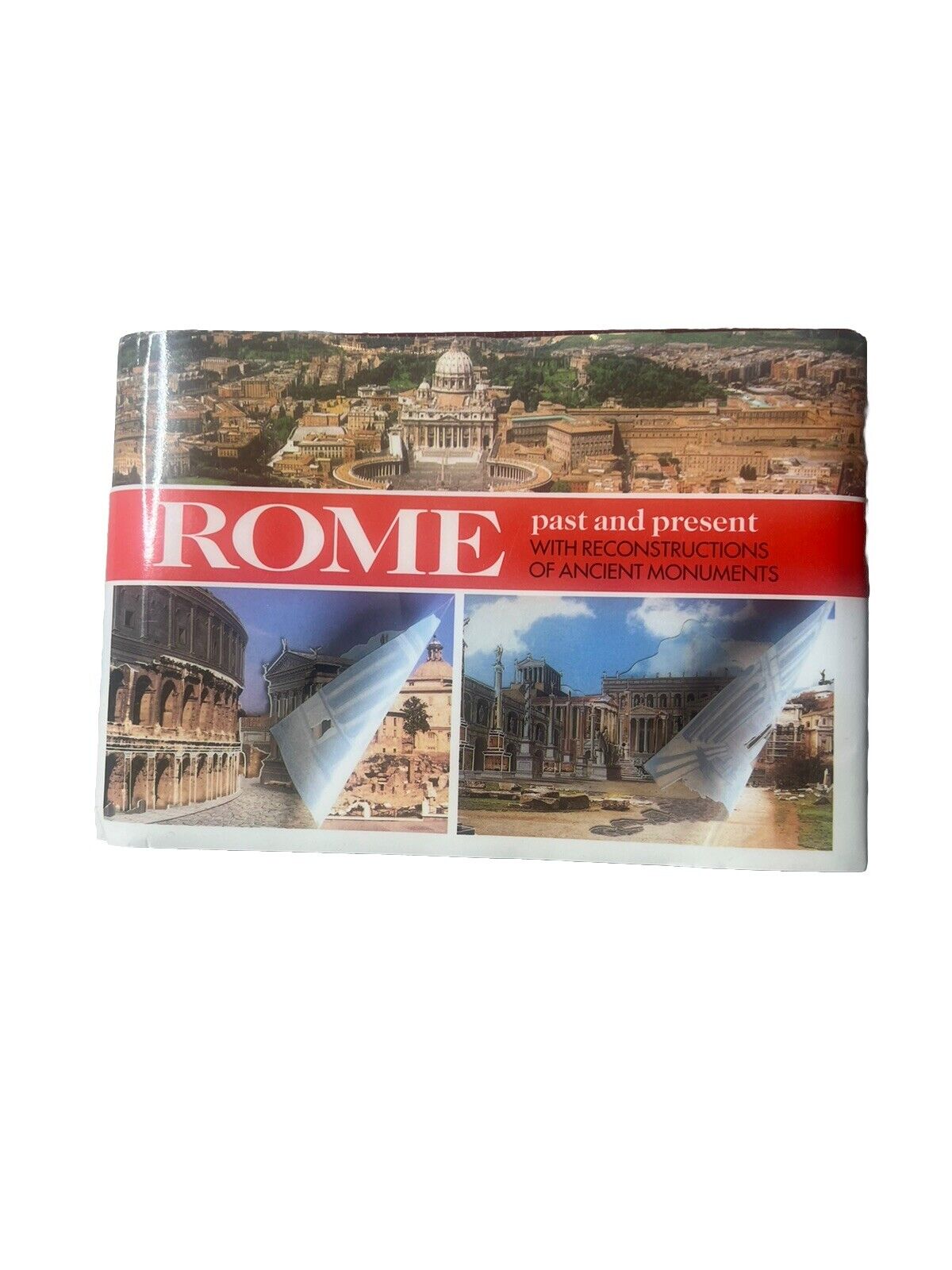 Ancient Rome Past and Presnt: Guide With Reconstructions