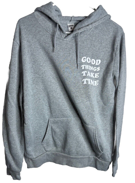 Good Things Take Time size small Hoodie