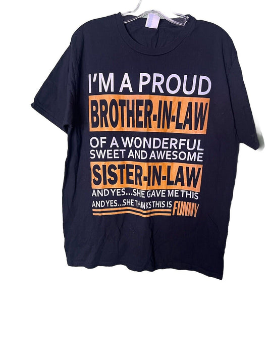 I Am A Proud Brother Of A Wonderful Sweet And Awesome Sister Large T-Shirt