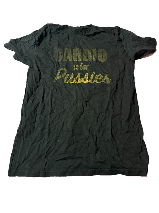Cardio is for Pussies Men T Shirt Size L